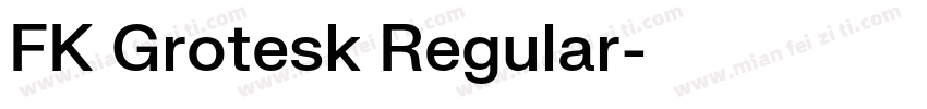 FK Grotesk Regular字体转换